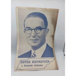 Estes Kefauver A Tennessee Statesman Senator Campaign Poster From Family Estate